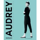 Audrey Hepburn – Élet, szenvedély, stílus