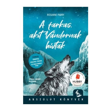 A farkas, akit Vándornak hívtak