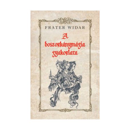 A boszorkánymágia gyakorlata