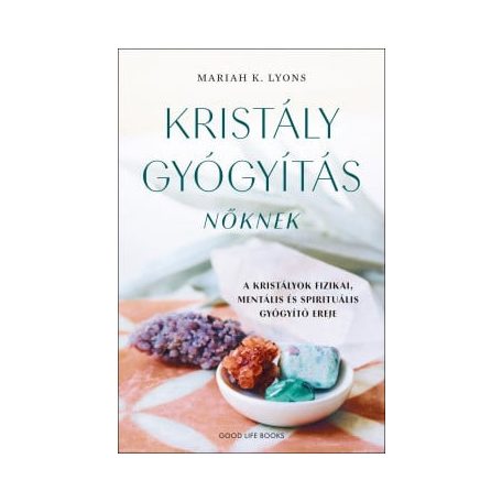 Kristálygyógyítás nőknek