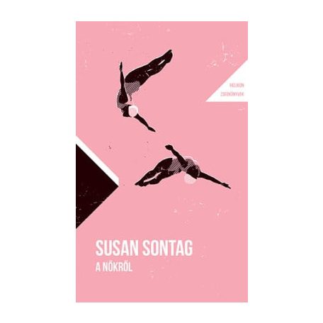 A nőkről - Helikon Zsebkönyvek 141.