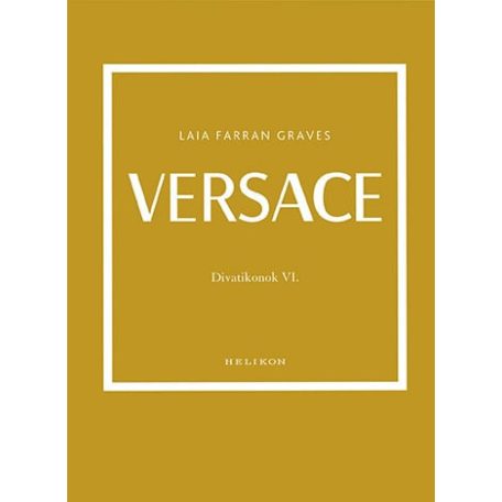 Versace - Divatikonok VI.