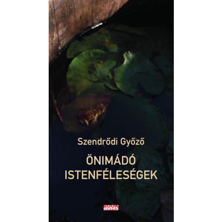 Önimádó istenféleségek