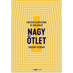 Nagy ötlet - Hogyan alkossunk új dolgokat