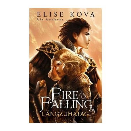 Fire Falling – Lángzuhatag