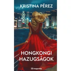 Hongkongi hazugságok