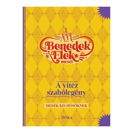 A vitéz szabólegény - Benedek Elek meséi