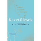 Kivetülések: az emberi érzelmek története