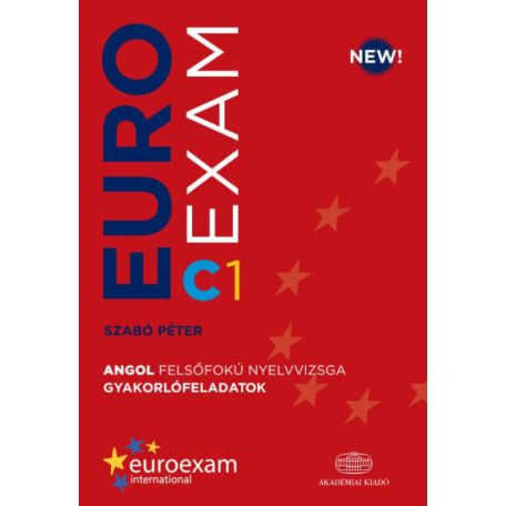 Euroexam C1 - Angol felsőfokú nyelvvizsga gyakorlófeladatok