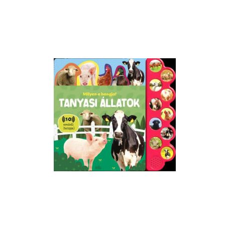 Milyen a hangja? - Tanyasi állatok