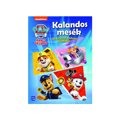 Mancs Őrjárat - Kalandos mesék