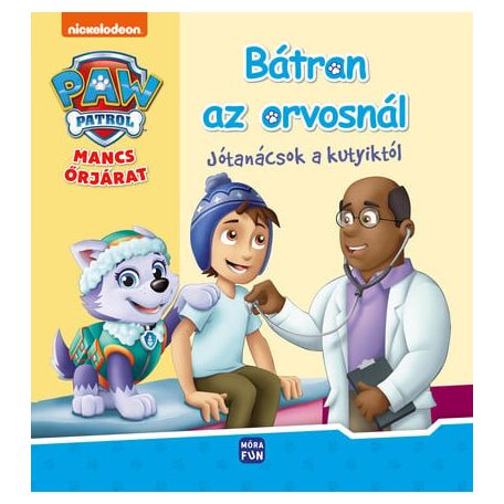 Mancs Őrjárat - Bátran az orvosnál