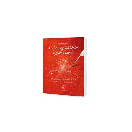 Az élet megoldó képlete a gyakorlatban