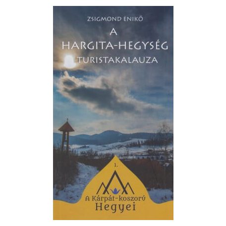 A Hargita-hegység turistakalauza