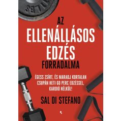 Az ellenállásos edzés forradalma