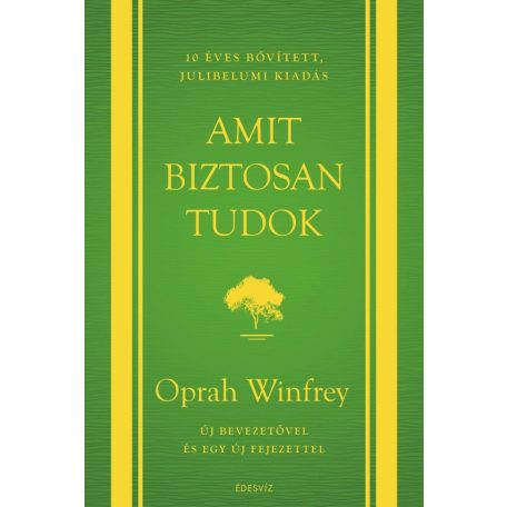 Amit biztosan tudok - 10 éves, bővített, jubileumi kiadás