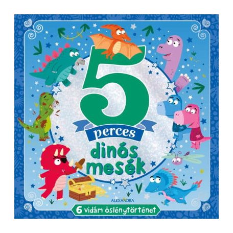 5 perces dinós mesék