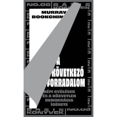   A következő forradalom - Népi gyűlések és a közvetlen demokrácia ígérete