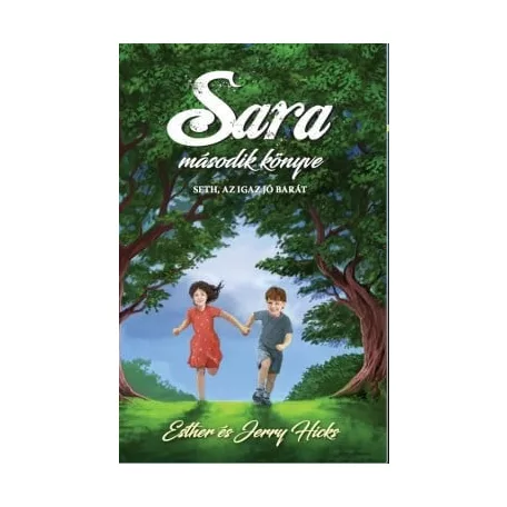 Sara második könyve - Seth, az igaz jó barát