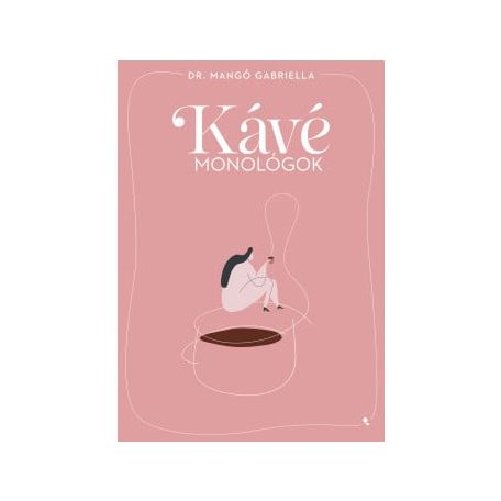 Kávémonológok
