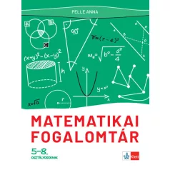 Matematikai fogalomtár 5-8. osztályosoknak