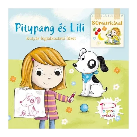 Pitypang és Lili - Kutyás foglalkoztató füzet