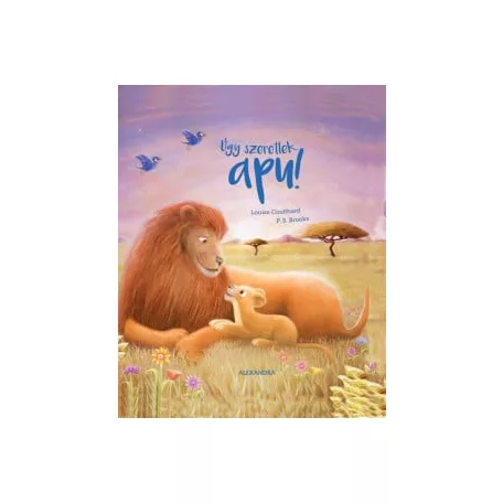 Úgy szeretlek, apu!