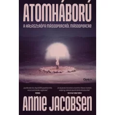 Atomháború - Katasztrófa másodpercről másodpercre