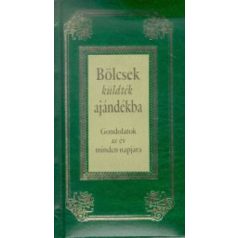 Bölcsek küldték ajándékba