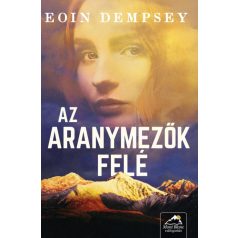Az aranymezők felé