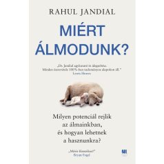 Miért álmodunk?