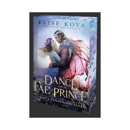 A Dance With The Fae Prince – Tánc a Tündérherceggel - Éldekorált kiadás
