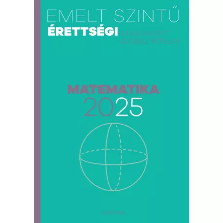 Emelt szintű érettségi - matematika 2025