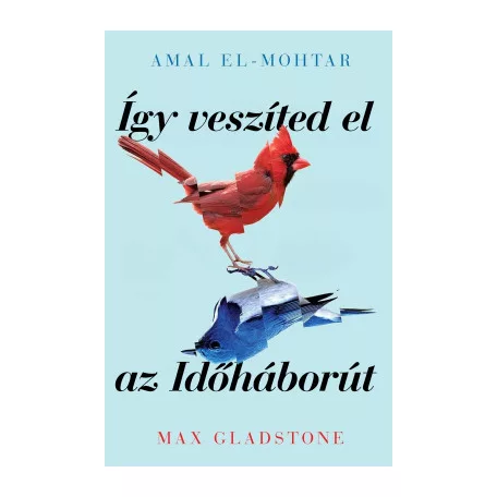 Így veszíted el az Időháborút