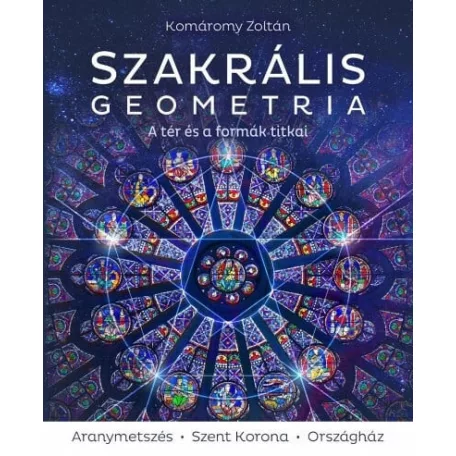 Szakrális geometria – A tér és a formák titkai