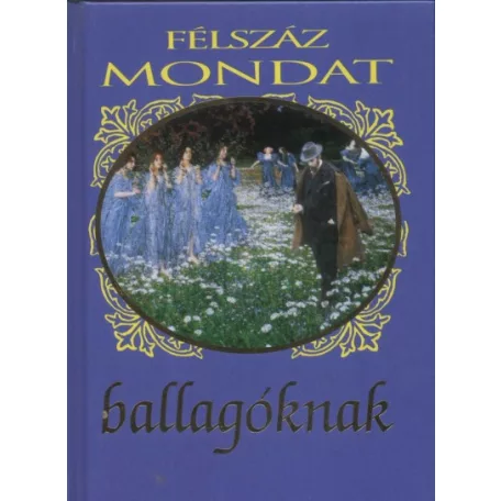 Félszáz mondat ballagóknak