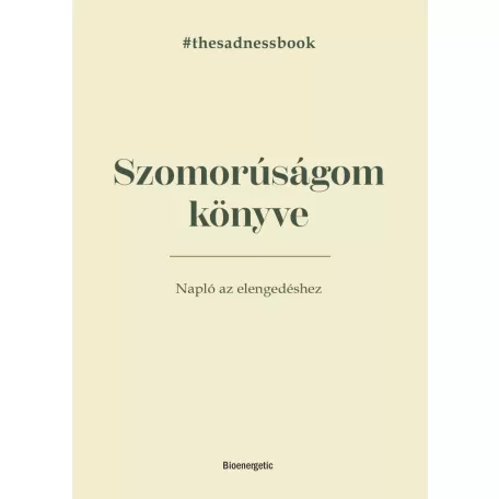 Szomorúságom könyve - The Sadness Book
