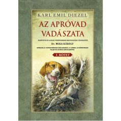 Az apróvad vadászata I. kötet