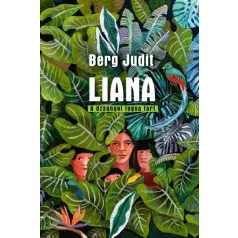 Liana - A dzsungel fogva tart