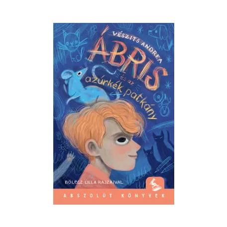 Ábris és az azúrkék patkány