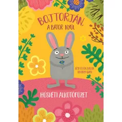 Húsvéti alkotó füzet - Bojtorján, a bátor nyúl