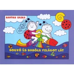 Bogyó és Babóca világot lát