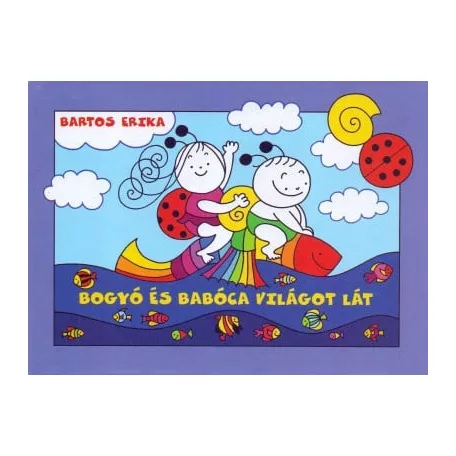 Bogyó és Babóca világot lát