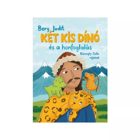 Két kis dínó és a honfoglalás