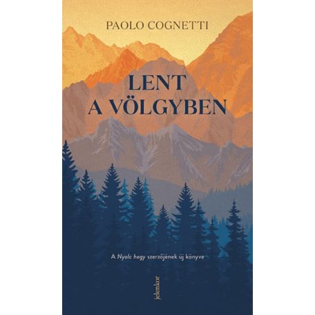 Lent a völgyben