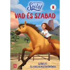 Szilaj. Vad és szabad