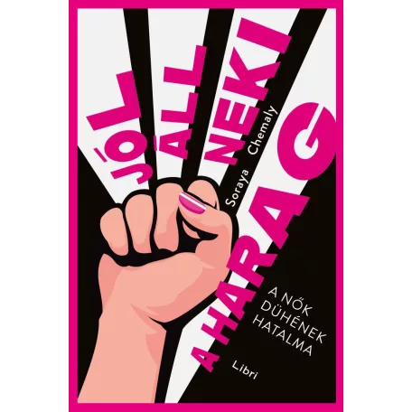 Jól áll neki a harag