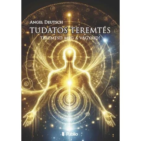Tudatos teremtés