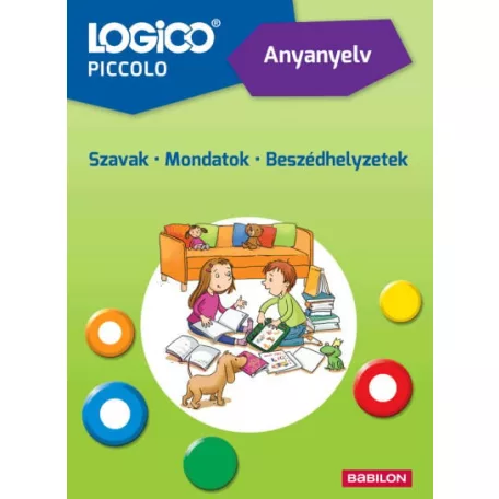LOGICO Piccolo 5405a Anyanyelv: Szavak - Mondatok - Beszédhelyzetek