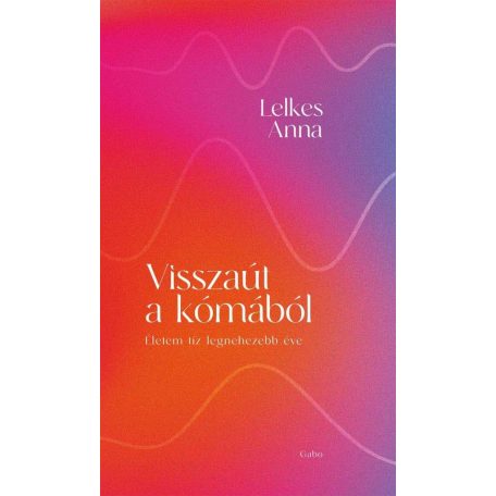 Visszaút a kómából